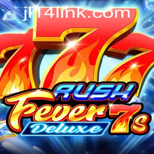 Experience the Thrill of RushFever7sDeluxe: A Modern Gaming Adventure