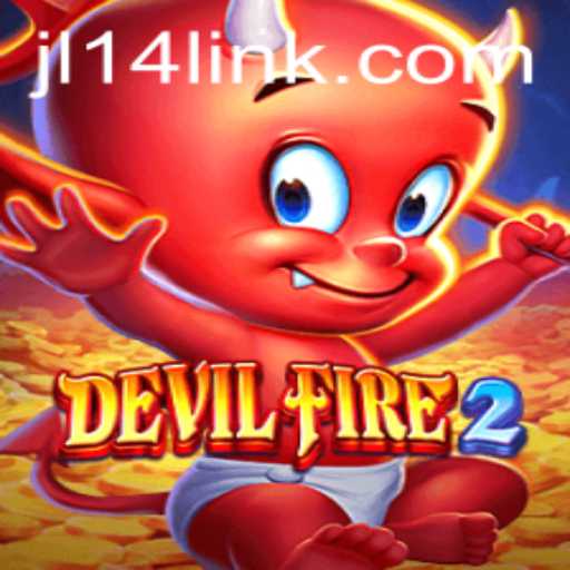 DevilFire2: A Thrilling Gaming Experience Enhanced by JL14