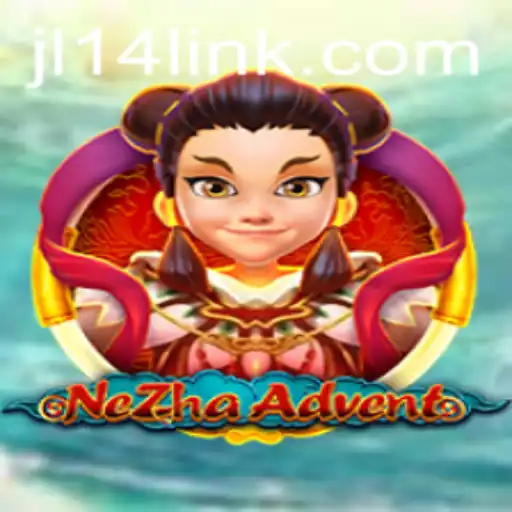 Exploring the Thrilling World of NeZhaAdvent: An In-Depth Guide